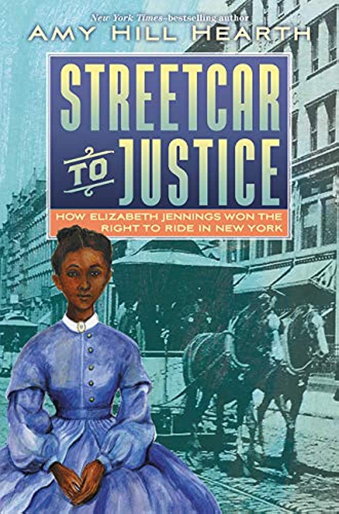Streetcar To Justice How Elizabeth Jennings Won The Right To Ride In New York